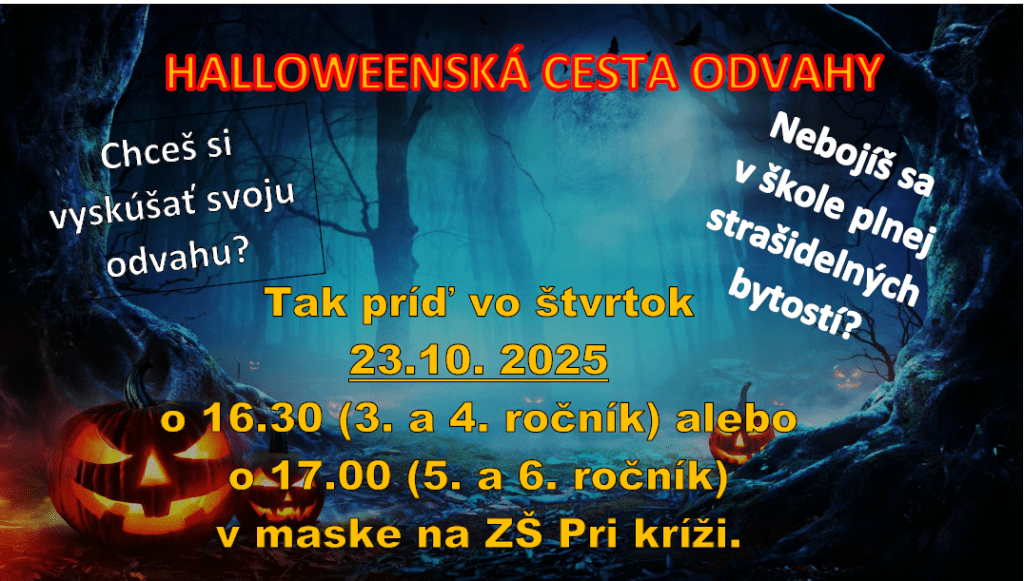 Hallowenská cesta odvahy pre 3. – 6. ročník už čoskoro.... 